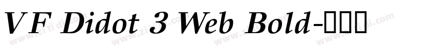 VF Didot 3 Web Bold字体转换